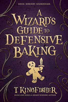Cover of A Wizard’s Guide to Defensive Baking