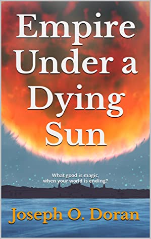 Cover of Empire Under a Dying Sun