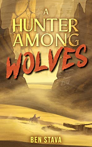 Cover of A Hunter Among Wolves